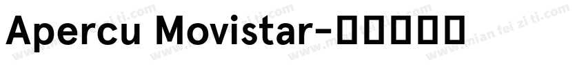 Apercu Movistar字体转换